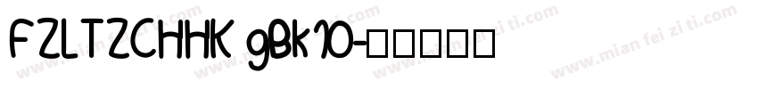 FZLTZCHHK gBk10字体转换